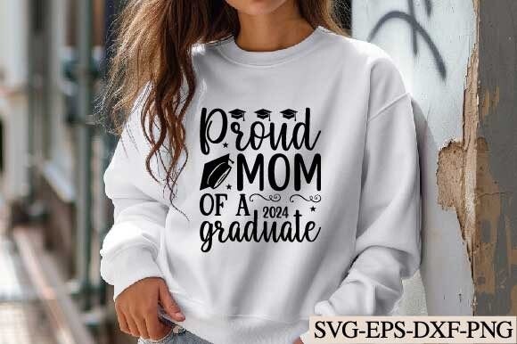 Download Proud Mom of a 2024 Graduate Svg - Graduate svg Collection