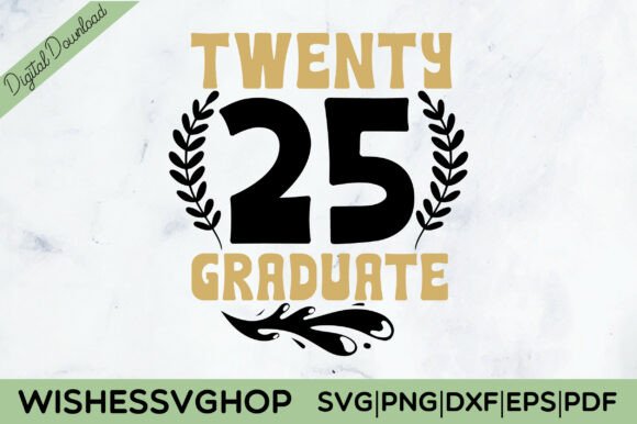 Download Twenty 25 Graduate SVG PNG - Graduate svg Collection